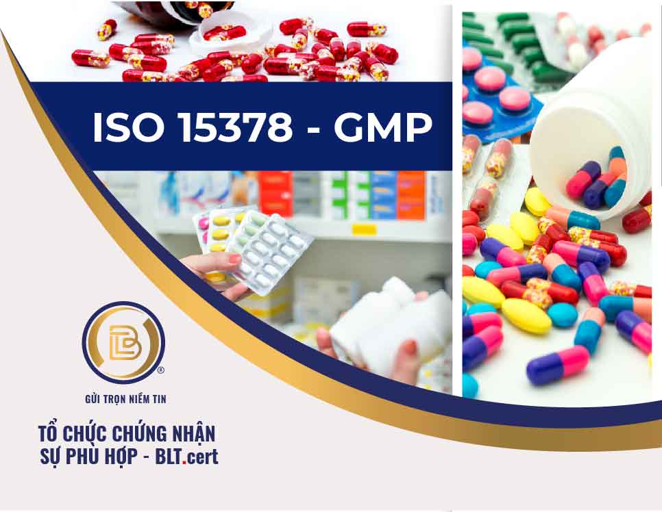 Chứng nhận ISO 15378 - GMP cho các nhà sản xuất bao bì thuốc