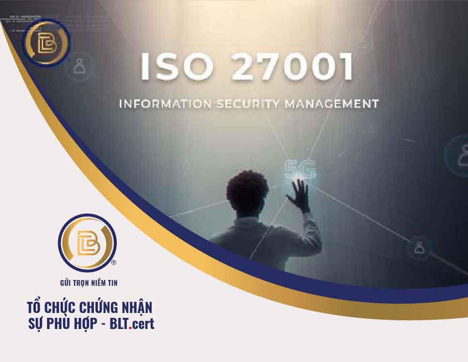 Chứng nhận ISO 27001:2013